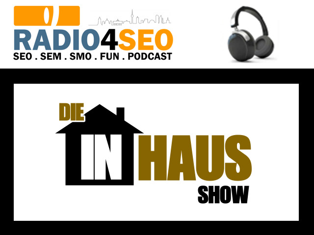 Inhouse SEO Show bei Radio4Seo